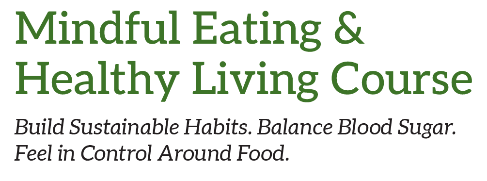 Mindful Eating & Healthy Living Course